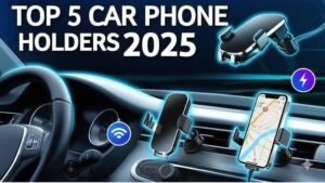 Top 5 Car Phone Holders for 2025 in a Vehicle Dashboard Display